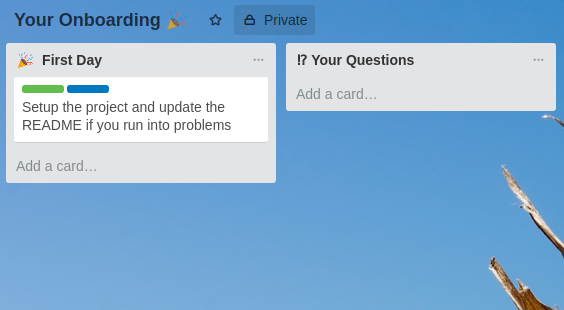A task on trello that asks new hires to update the README if they run into problems